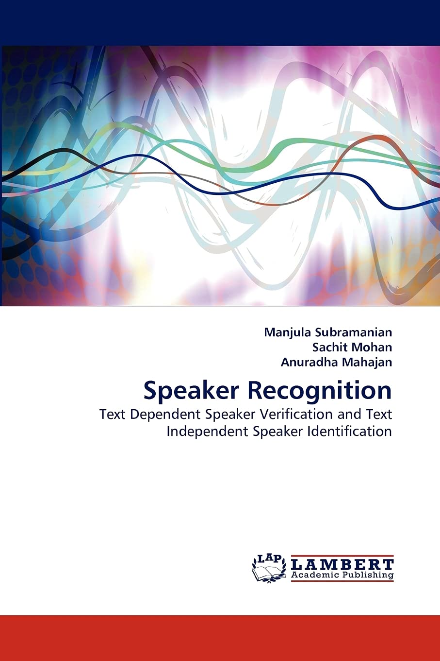 Speaker Recognition: Text Dependent Speaker Verification and Text Independent Speaker Identification,Used