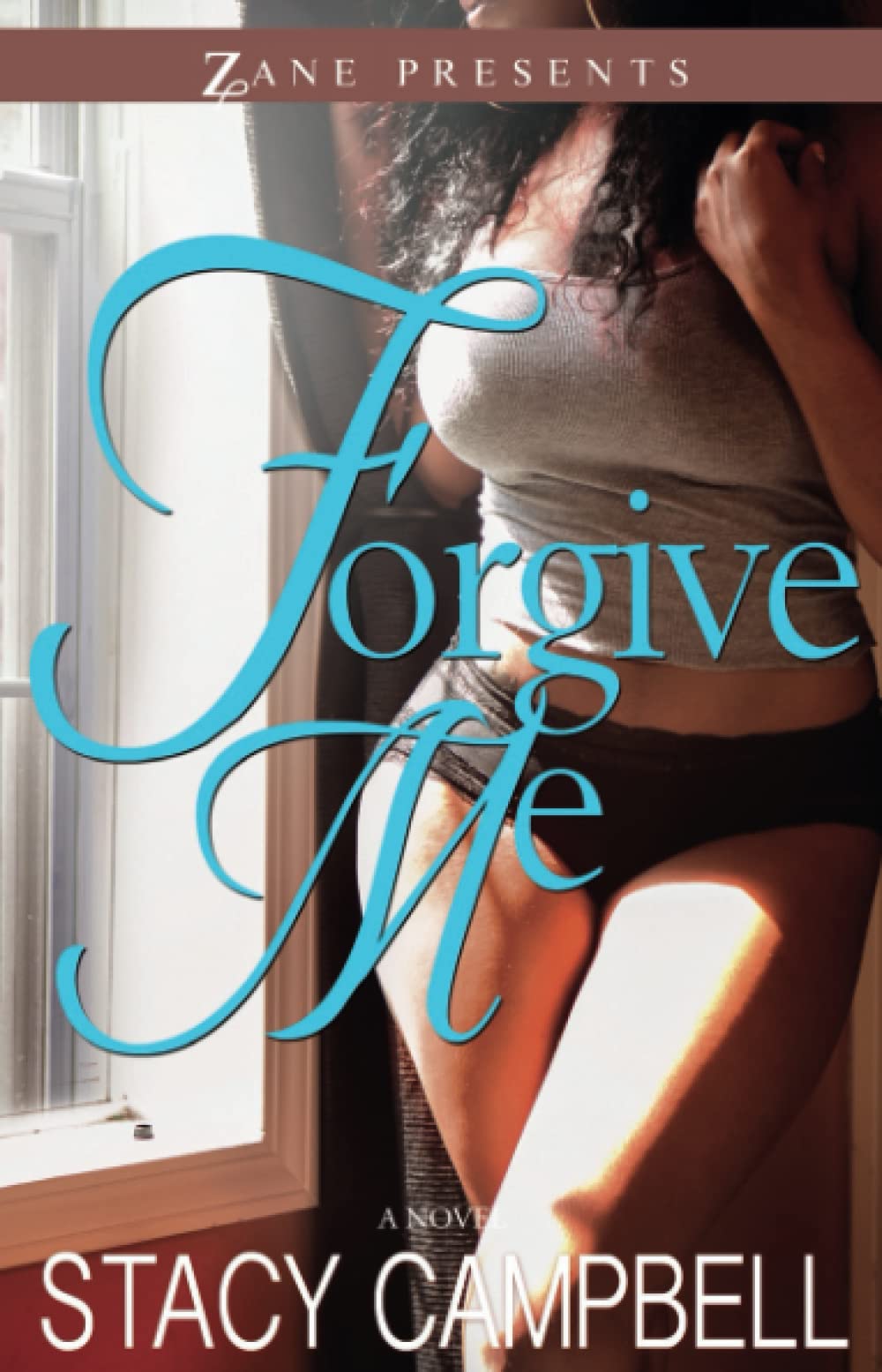 Forgive Me: A Novel (Zane Presents),Used
