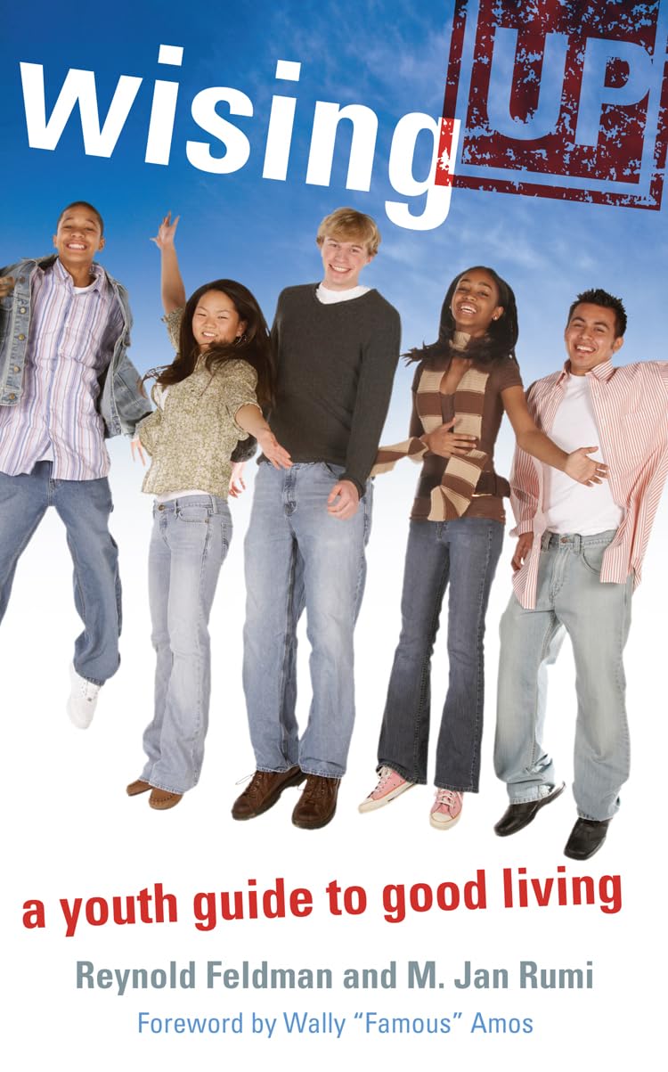 Wising Up: A Youth Guide to Good Living,Used