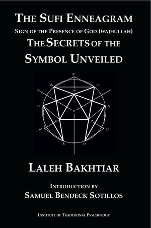 The Sufi Enneagram: The Secrets of the Symbol Unveiled,New