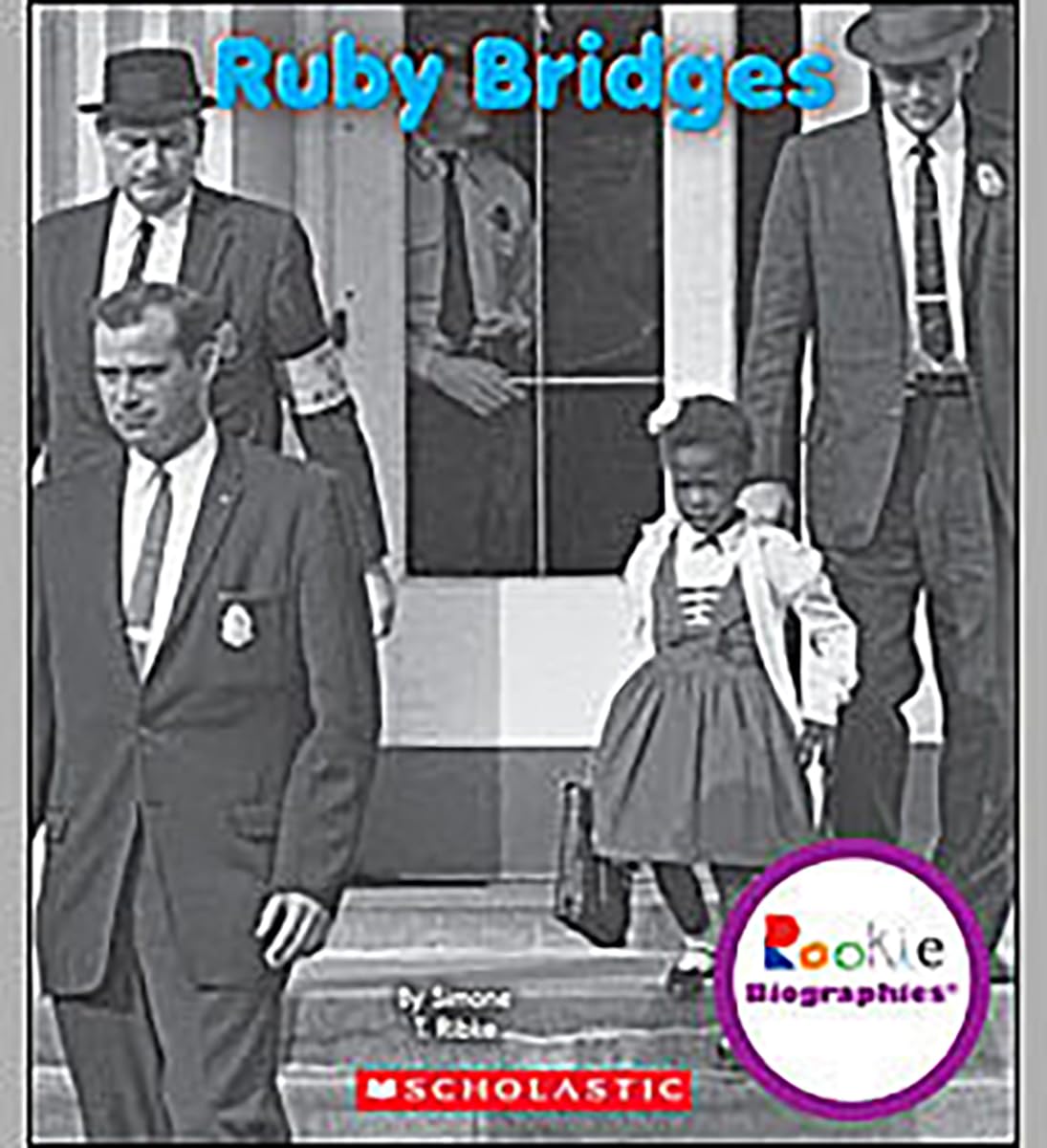Ruby Bridges (Rookie Biographies),Used