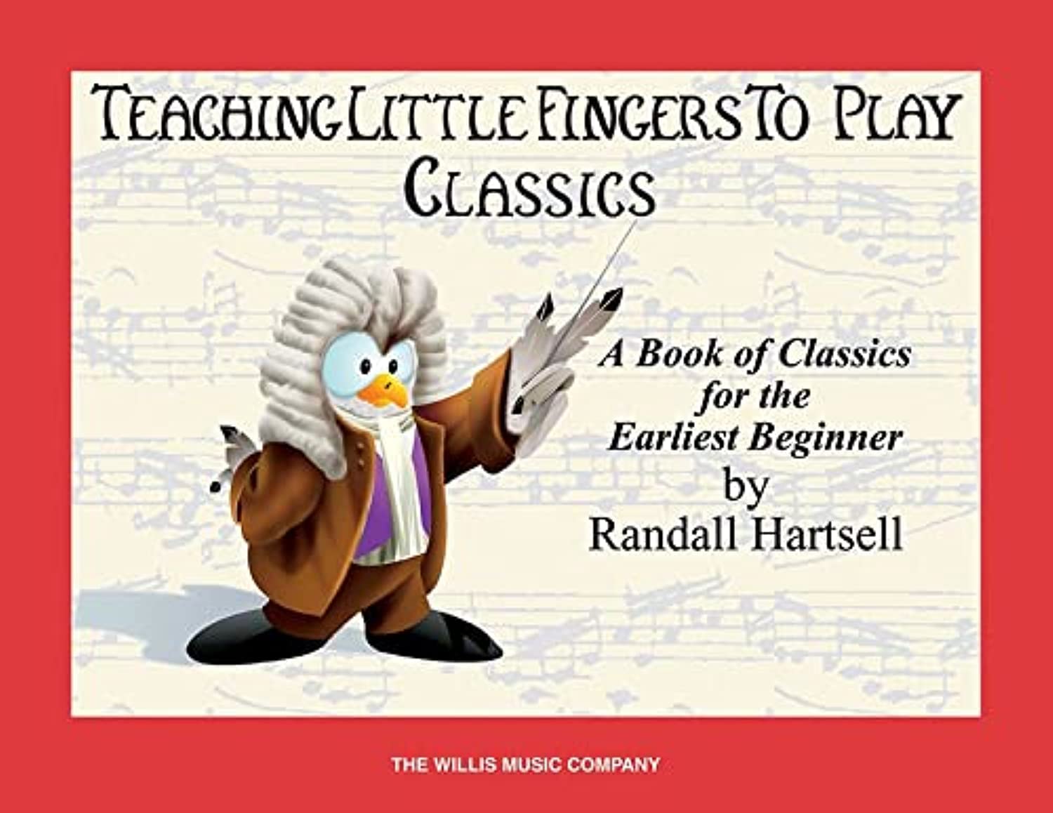 Classics: Teaching Little Fingers to Play/Early Elementary Level,Used