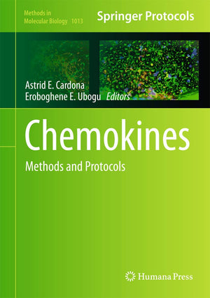Chemokines: Methods And Protocols (Methods In Molecular Biology, 1013),Used