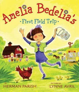 Amelia Bedelia'S First Field Trip