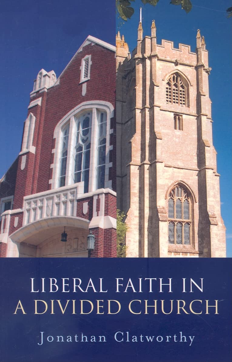 Liberal Faith in a Divided Church,Used