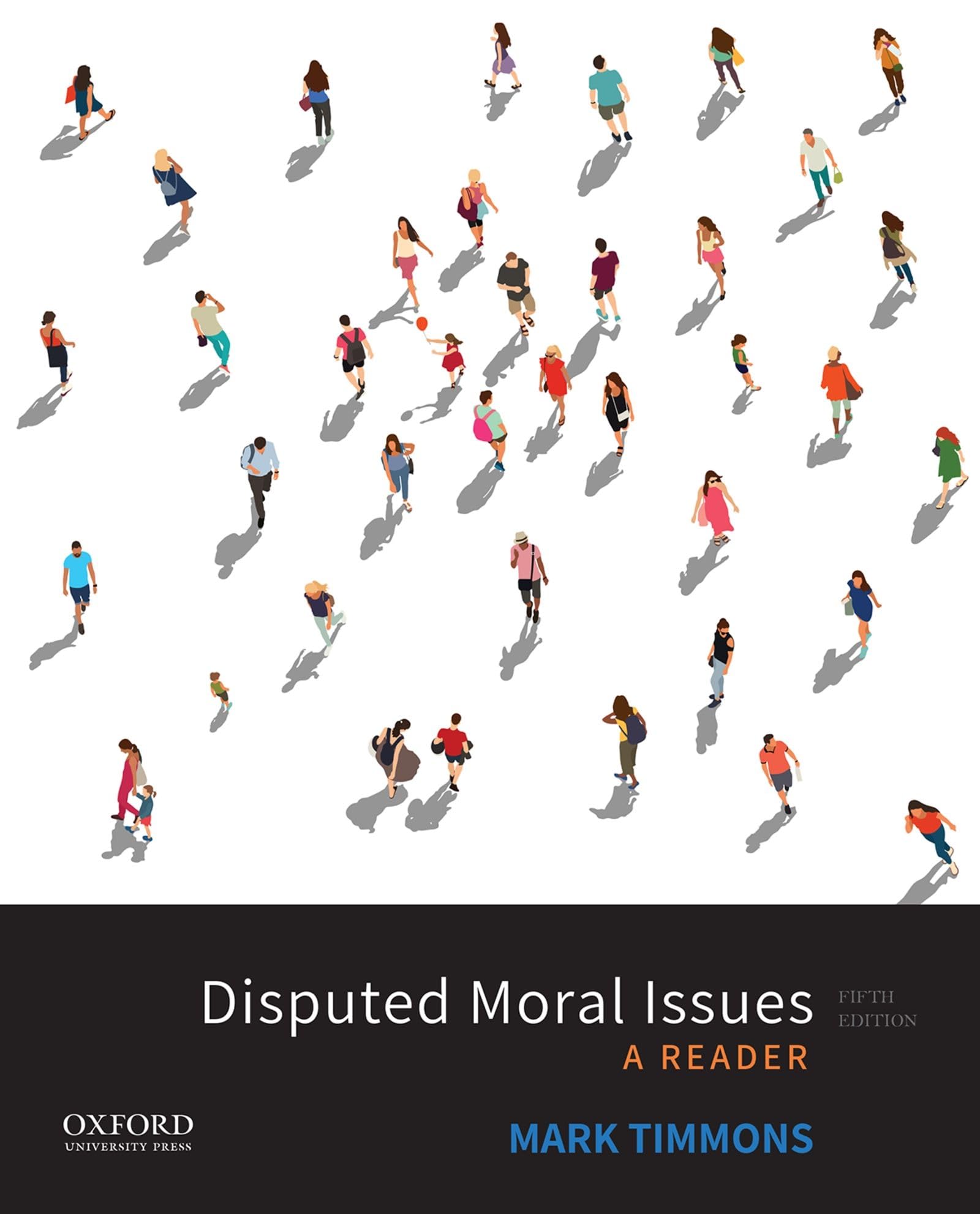 Disputed Moral Issues: A Reader,New