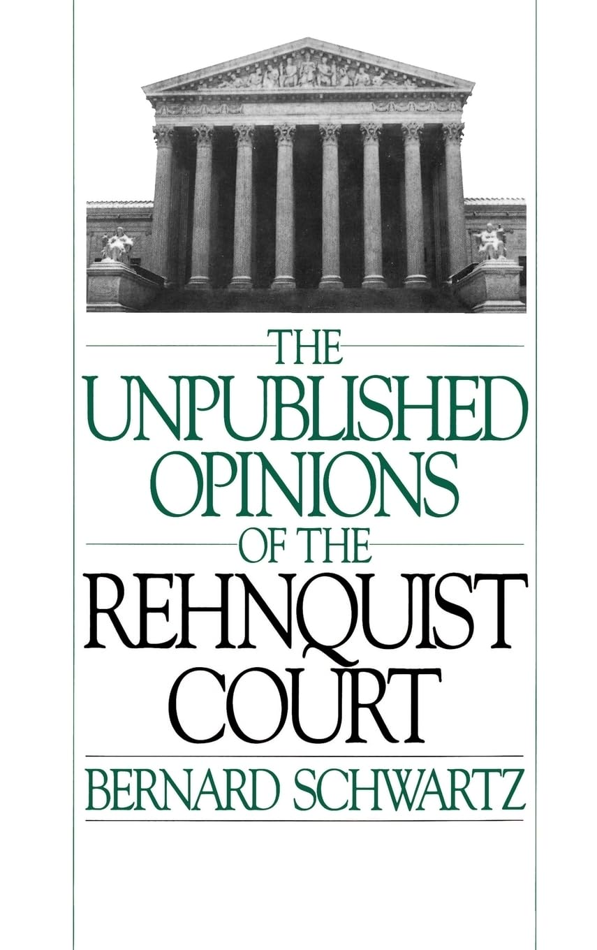 The Unpublished Opinions of the Rehnquist Court,Used