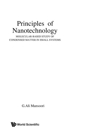 Principles of Nanotechnology: Molecularbased Study of Condensed Matter in Small Systems,Used
