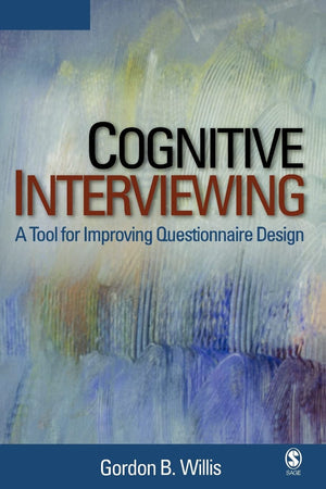 Cognitive Interviewing: A Tool for Improving Questionnaire Design,New
