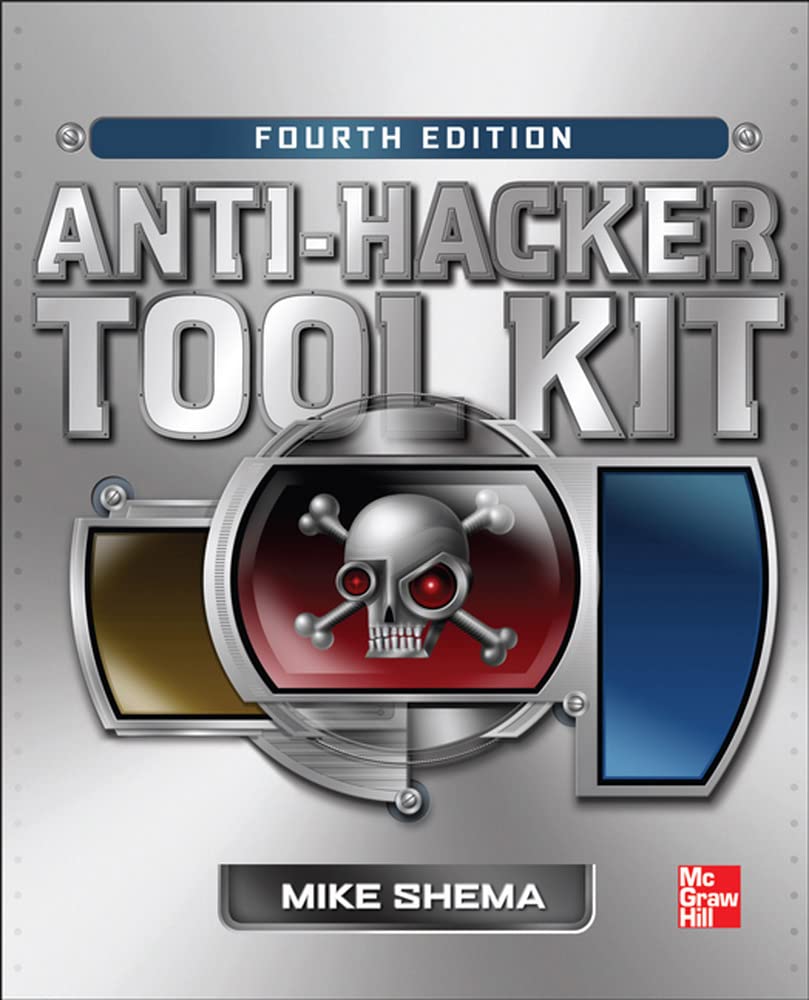 Antihacker Tool Kit, Fourth Edition