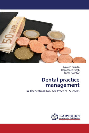 Dental practice management: A Theoretical Tool for Practical Success,Used