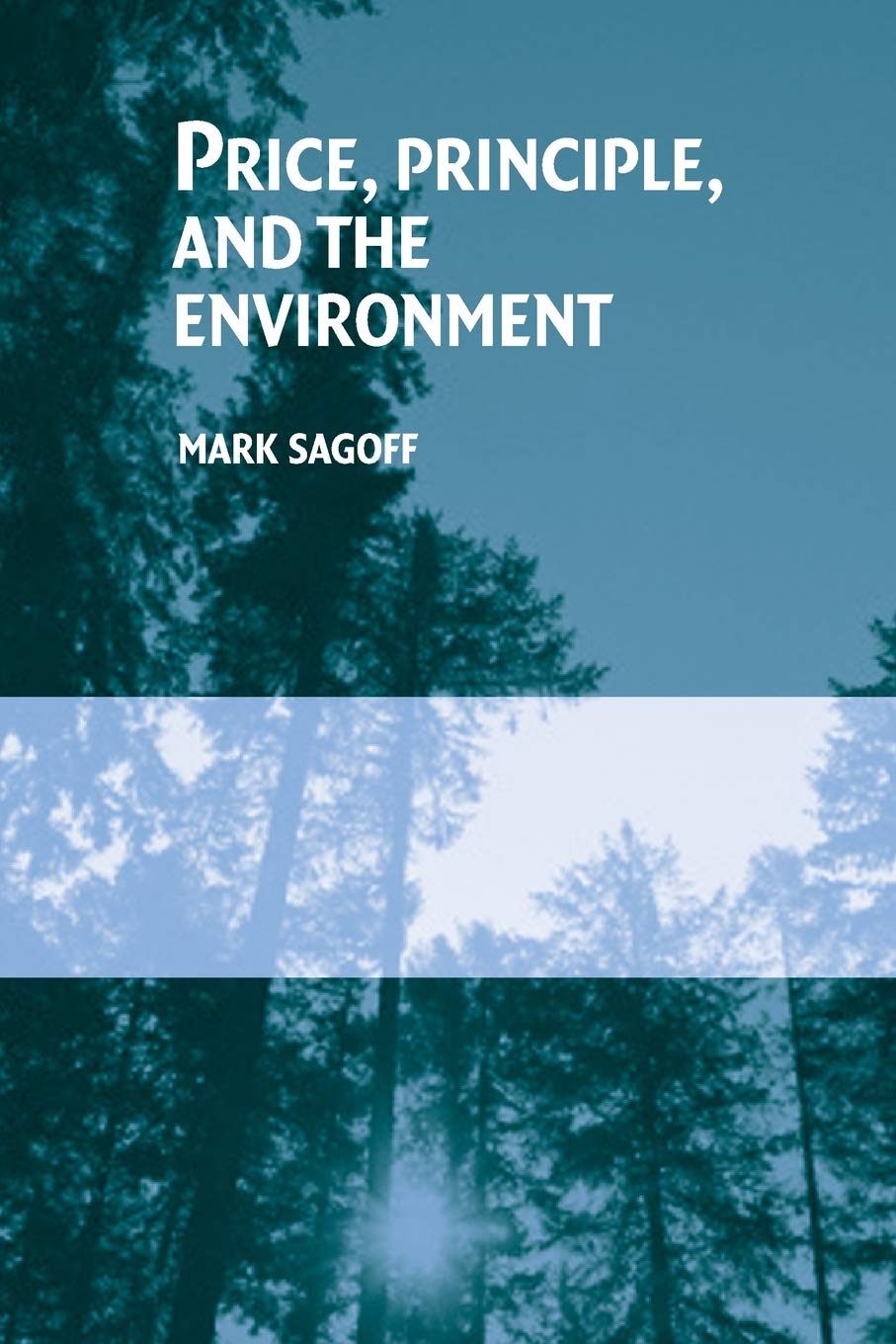 Price, Principle, and the Environment,Used