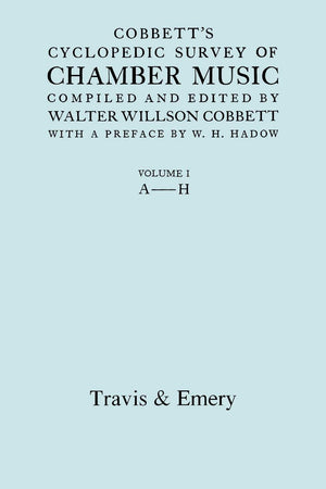 Cobbett'S Cyclopedic Survey Of Chamber Music. Vol.1 (Ah). (Facsimile Of First Edition).,Used