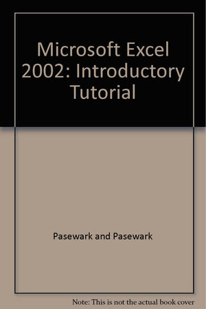 Microsoft Excel 2002: Introductory Tutorial,Used