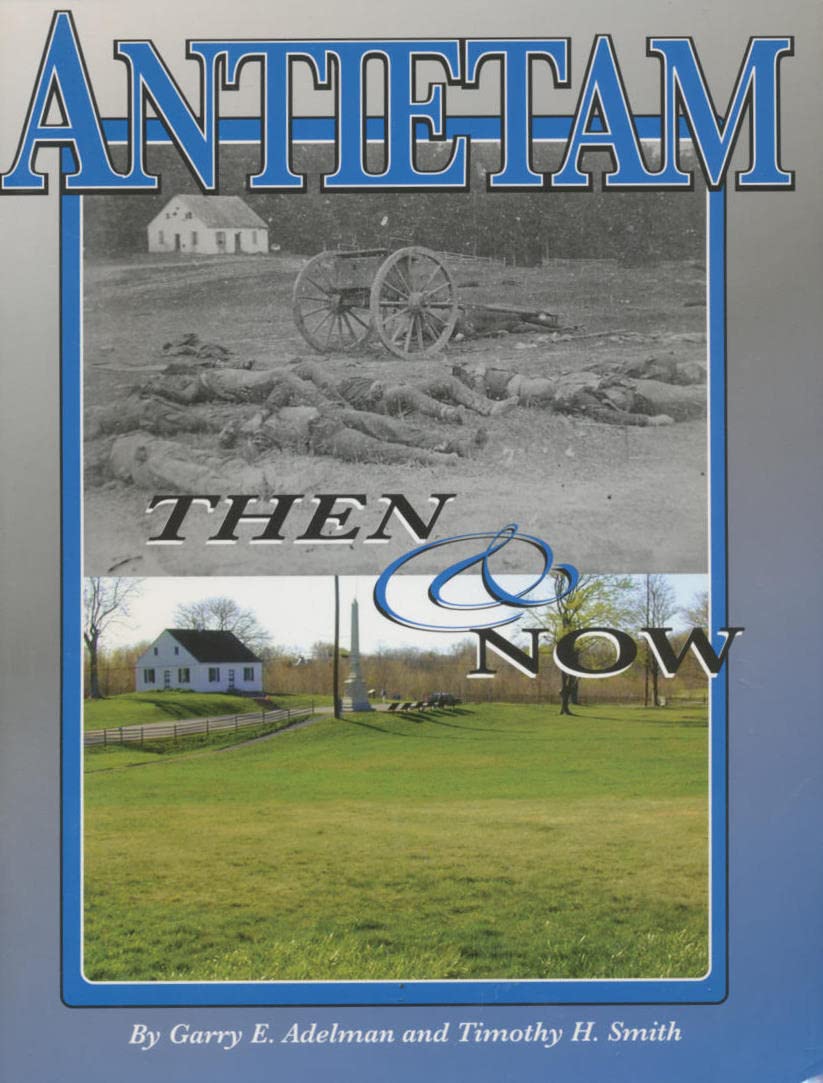 Antietam Then and Now,Used