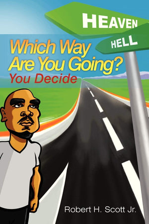 Which Way Are You Going?: (You Decide),Used