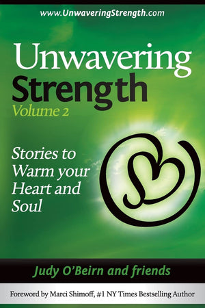 Unwavering Strength: Volume 2, Stories to Warm Your Heart and Soul,Used