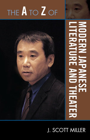 The A To Z Of Modern Japanese Literature And Theater (Volume 187) (The A To Z Guide Series, 187),Used