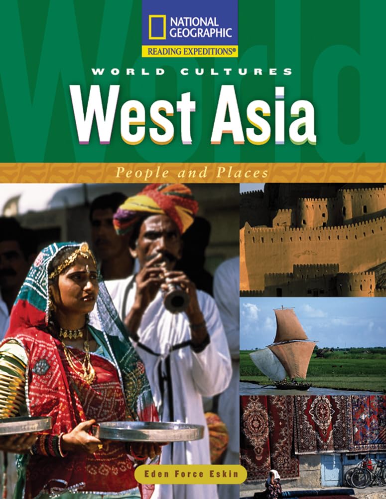 Reading Expeditions (World Studies: World Cultures): West Asia: People and Places,Used