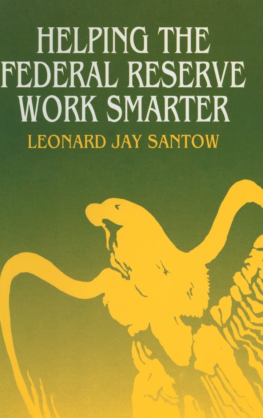 Helping The Federal Reserve Work Smarter,New