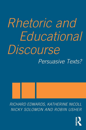 Rhetoric and Educational Discourse,Used