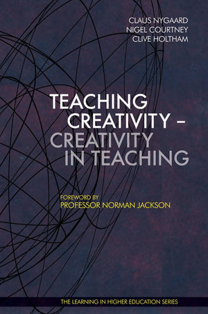 Teaching Creativitycreativity In Teaching (Learning In Higher Education Series),Used