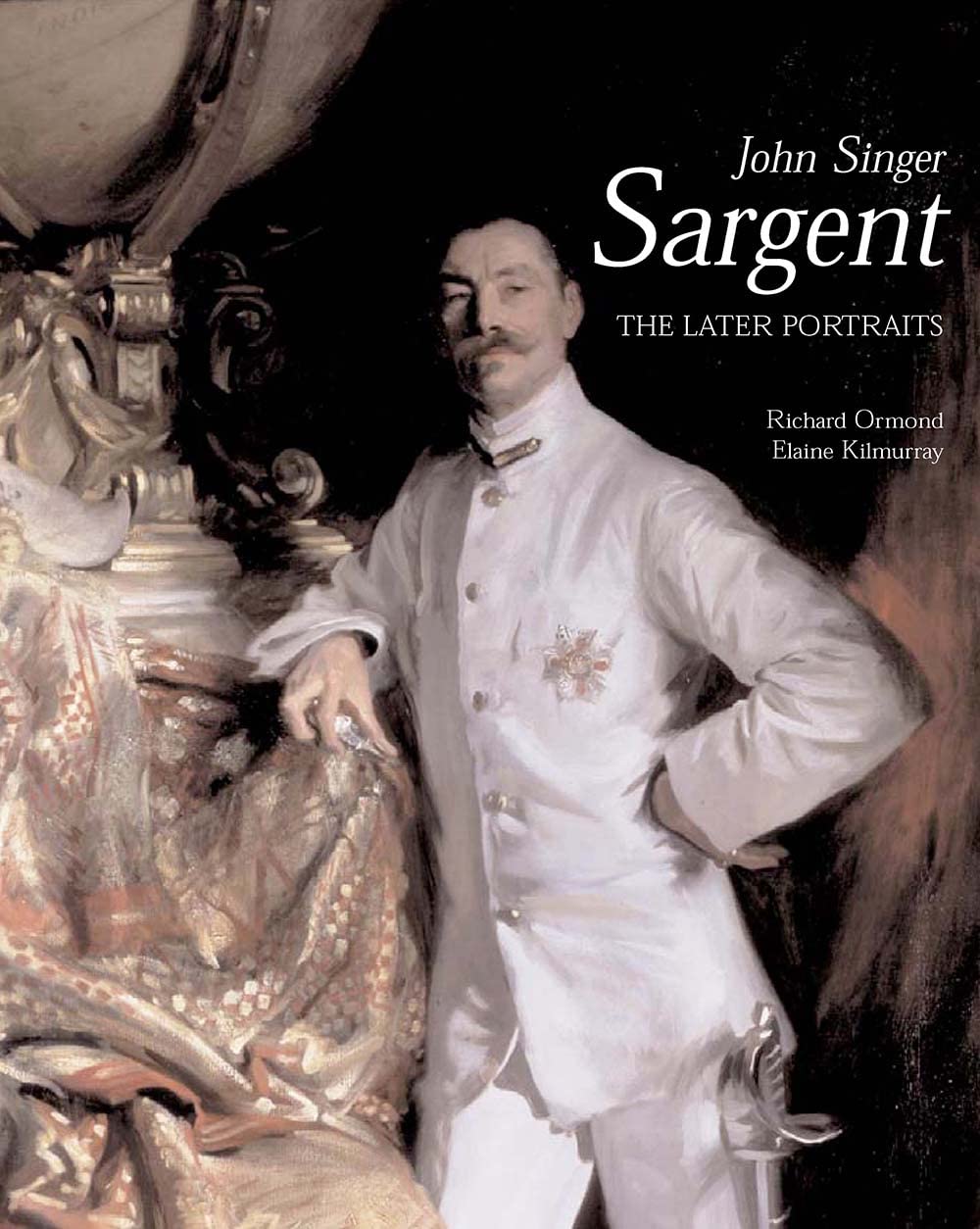 John Singer Sargent: The Later Portraits,New
