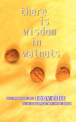 There Is Wisdom in Walnuts,Used