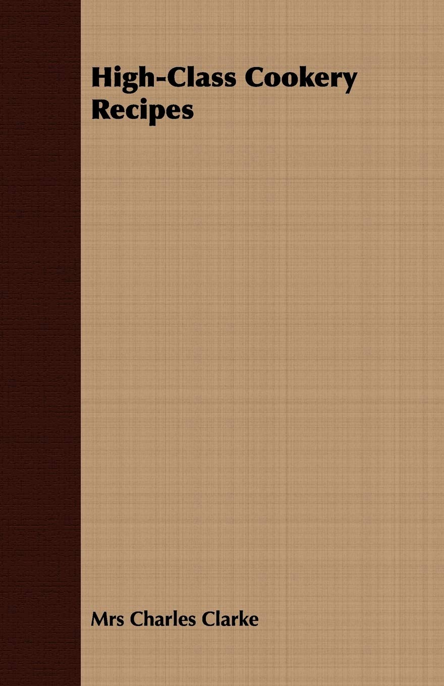 Highclass Cookery Recipes,Used
