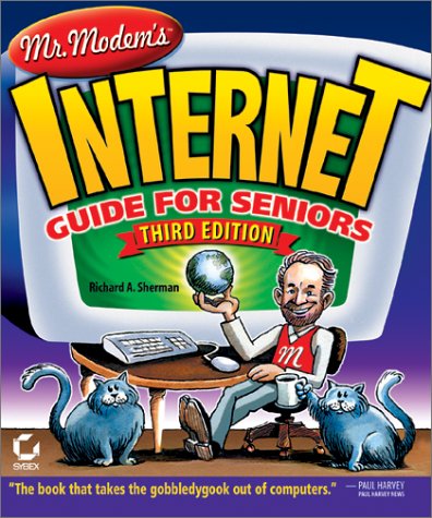 Mr. Modem's Internet Guide for Seniors,Used
