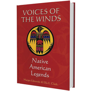 Voices Of The Winds: Native American Legends