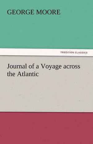 Journal of a Voyage Across the Atlantic,Used