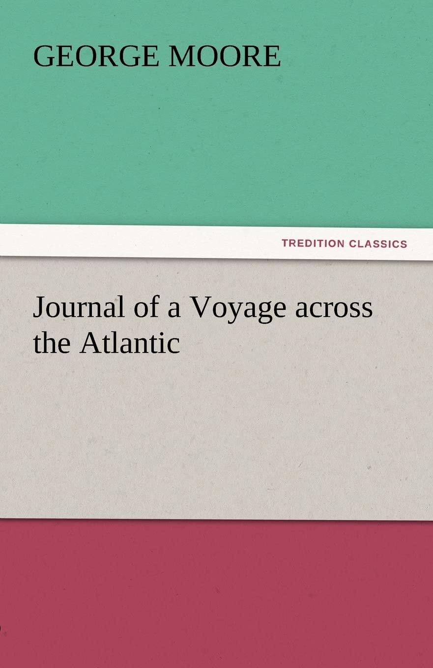 Journal of a Voyage Across the Atlantic,Used