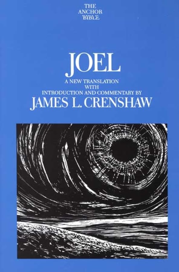 Joel (The Anchor Yale Bible Commentaries),New