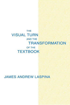 The Visual Turn And The Transformation Of The Textbook,New