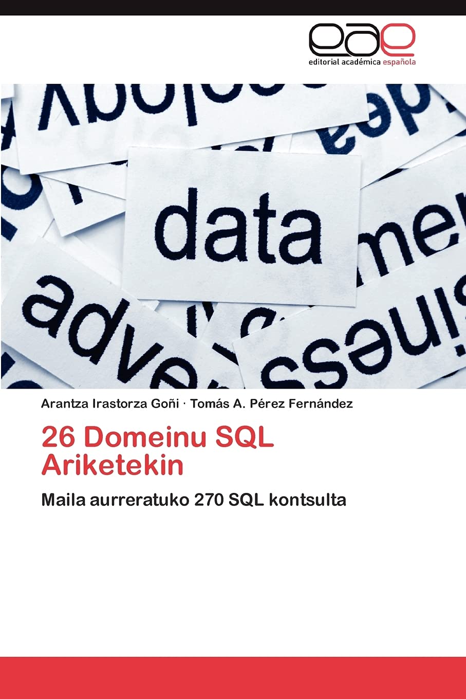 26 Domeinu SQL Ariketekin: Maila aurreratuko 270 SQL kontsulta (Spanish Edition),Used