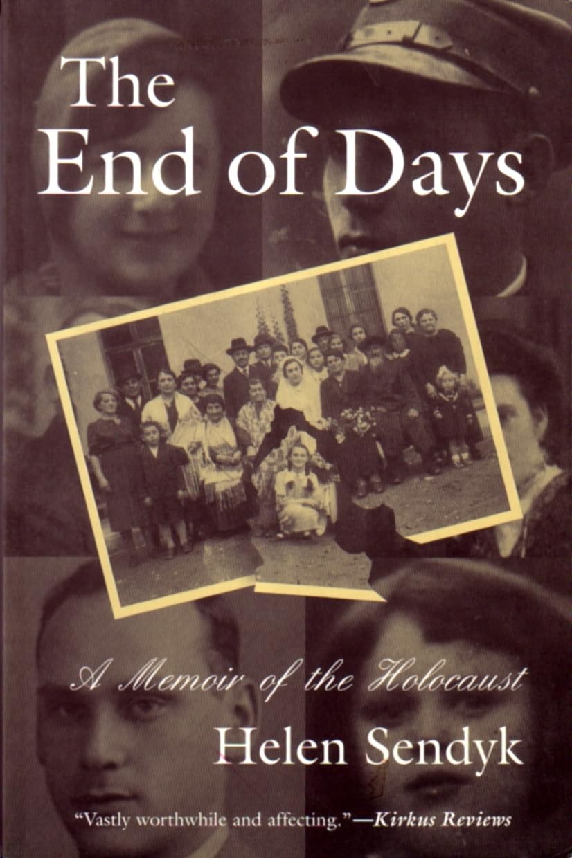 The End Of Days: A Memoir Of The Holocaust (Religion, Theology, And The Holocaust Series),New