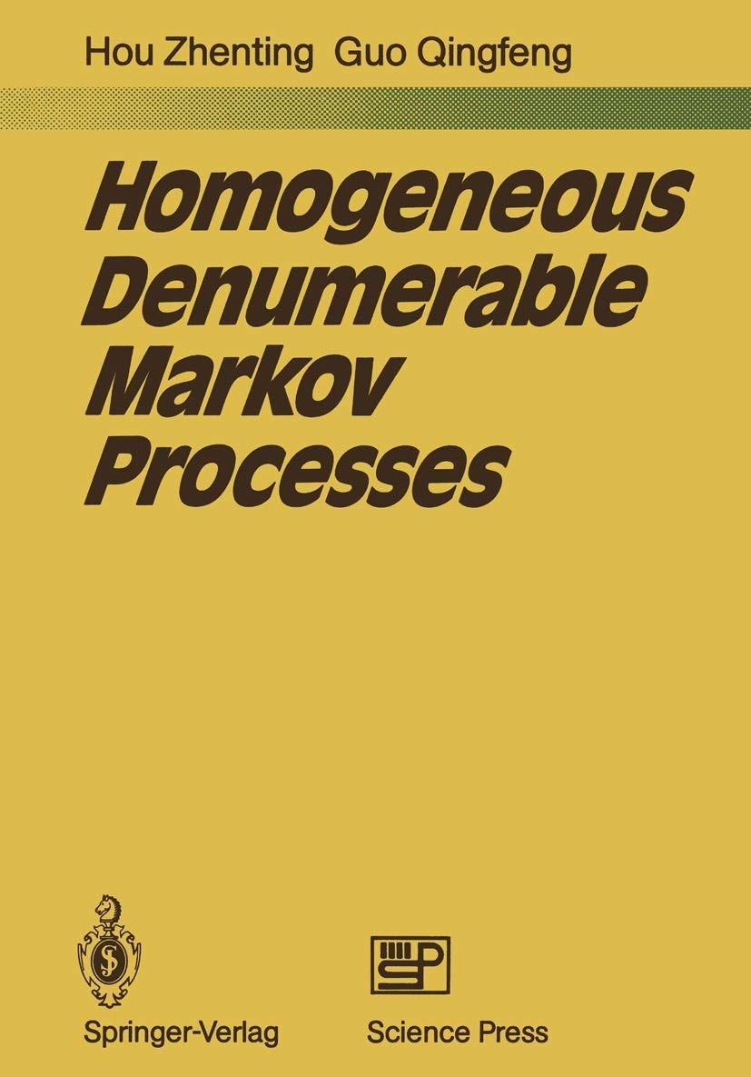 Homogeneous Denumerable Markov Processes,Used