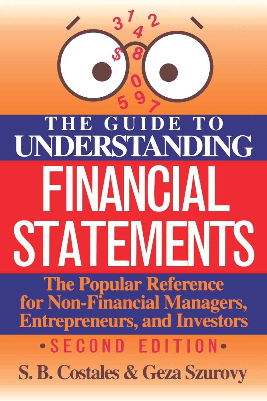 The Guide To Understanding Financial Statements