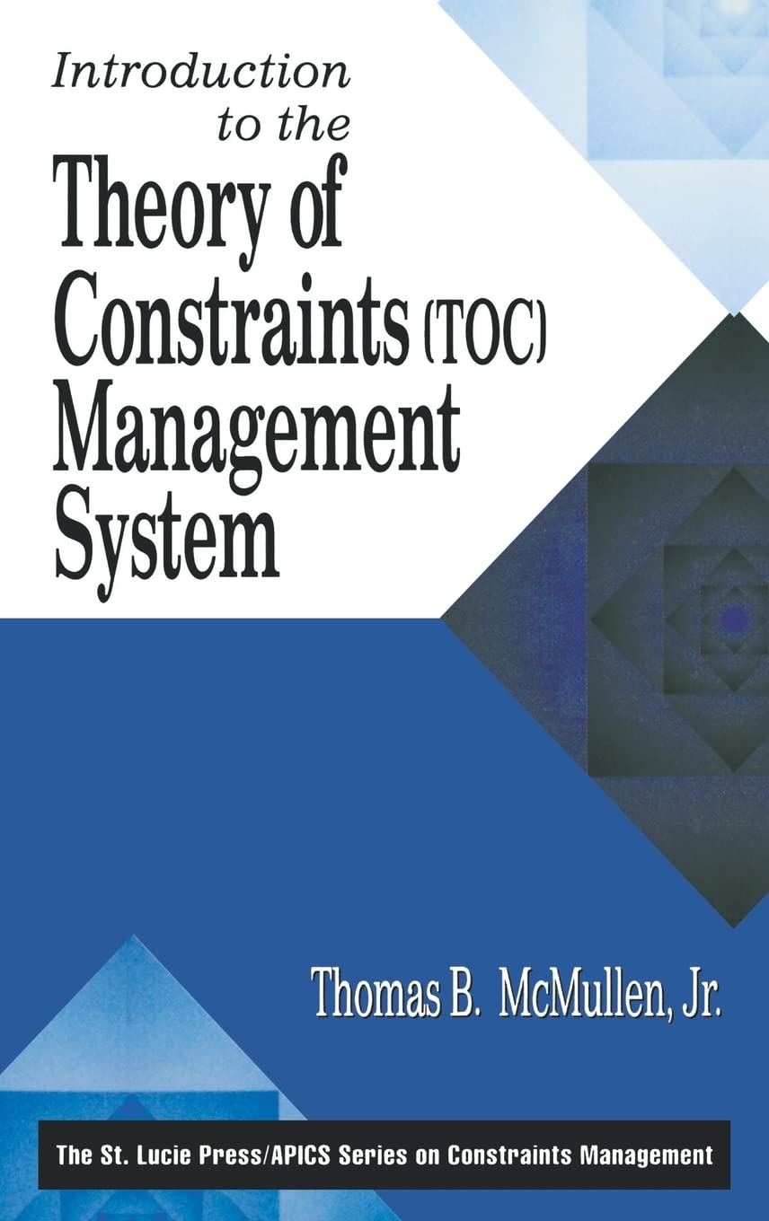 Introduction to the Theory of Constraints (TOC) Management System (The CRC Press Series on Constraints Management),Used