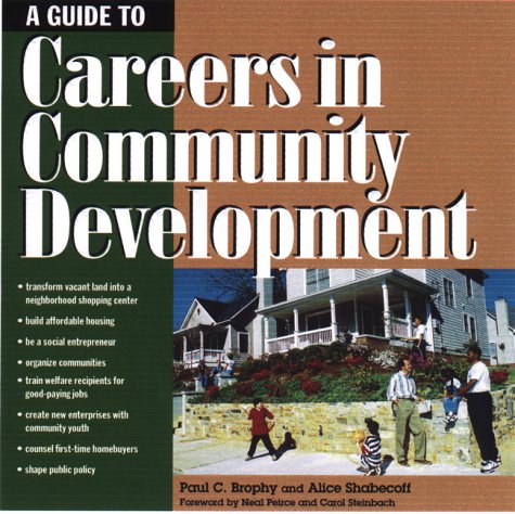 A Guide to Careers in Community Development,Used