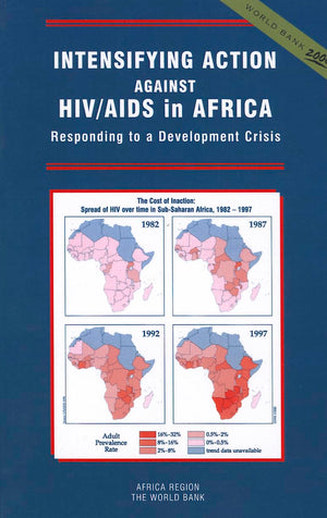 Intensifying Action Against HIV/AIDS in Africa: Responding to a Development Crisis,Used