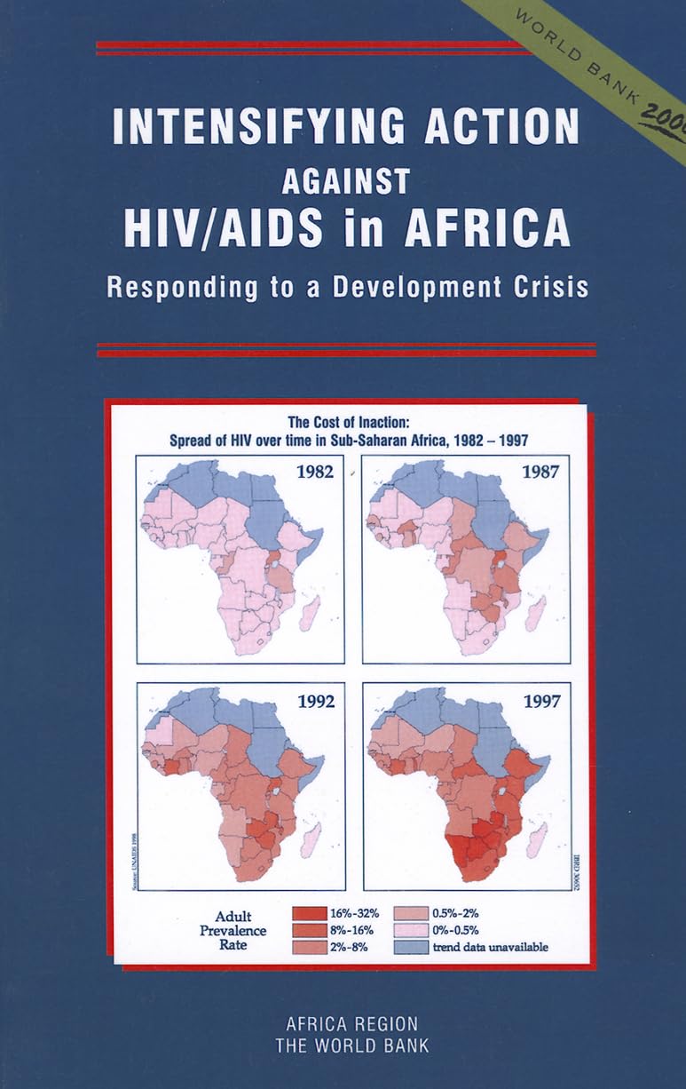 Intensifying Action Against HIV/AIDS in Africa: Responding to a Development Crisis,Used