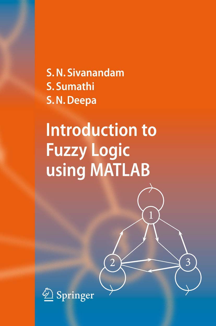 Introduction to Fuzzy Logic using MATLAB,Used