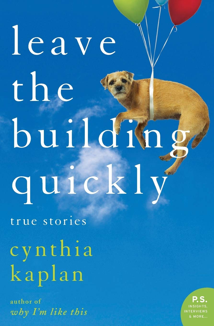 Leave the Building Quickly: True Stories (P.S.),Used
