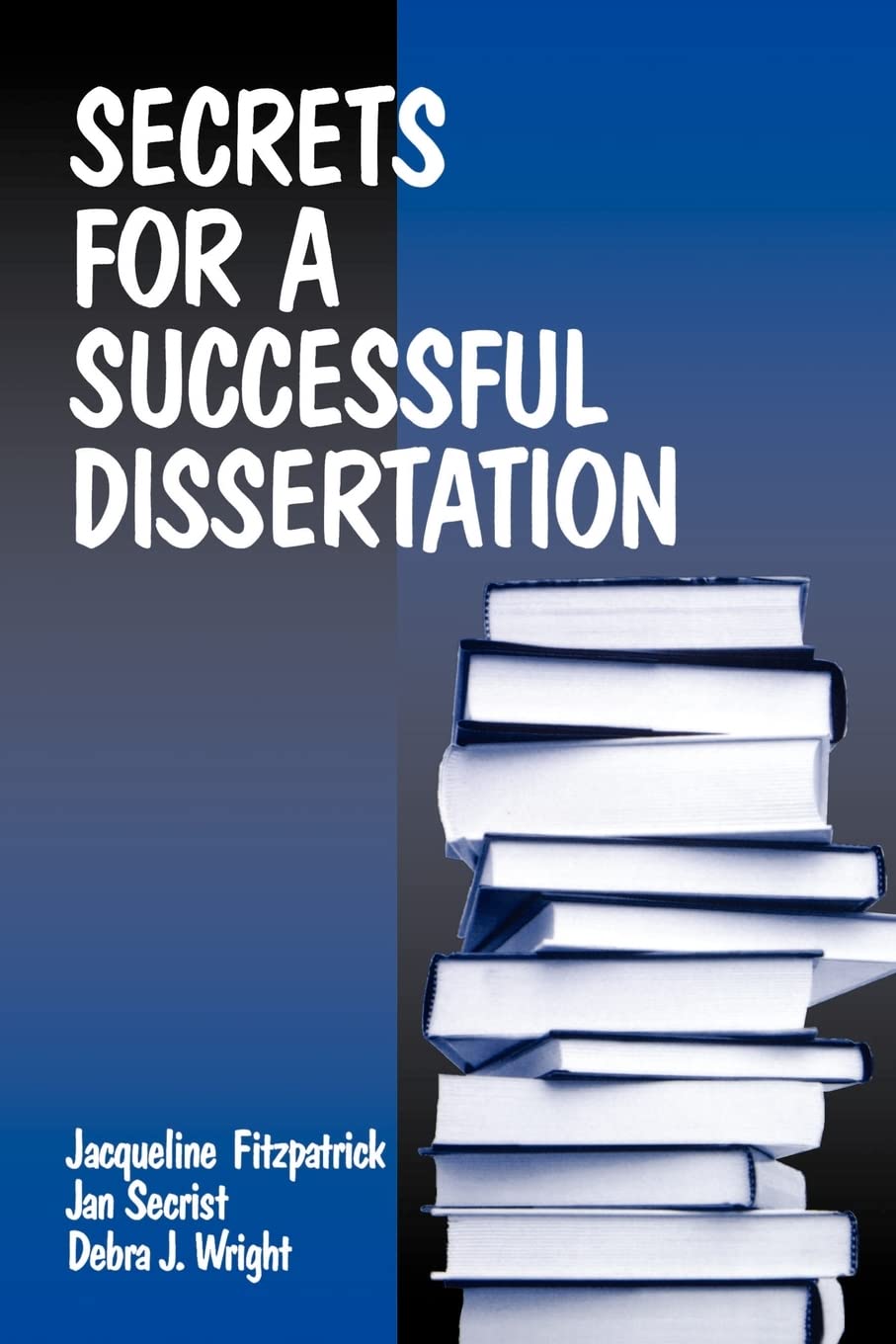 Secrets for a Successful Dissertation,Used