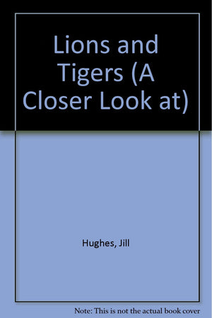Lions and Tigers (A Closer Look at),Used