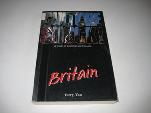 Culture Shock! Britain (Culture Shock! A Survival Guide to Customs & Etiquette),Used