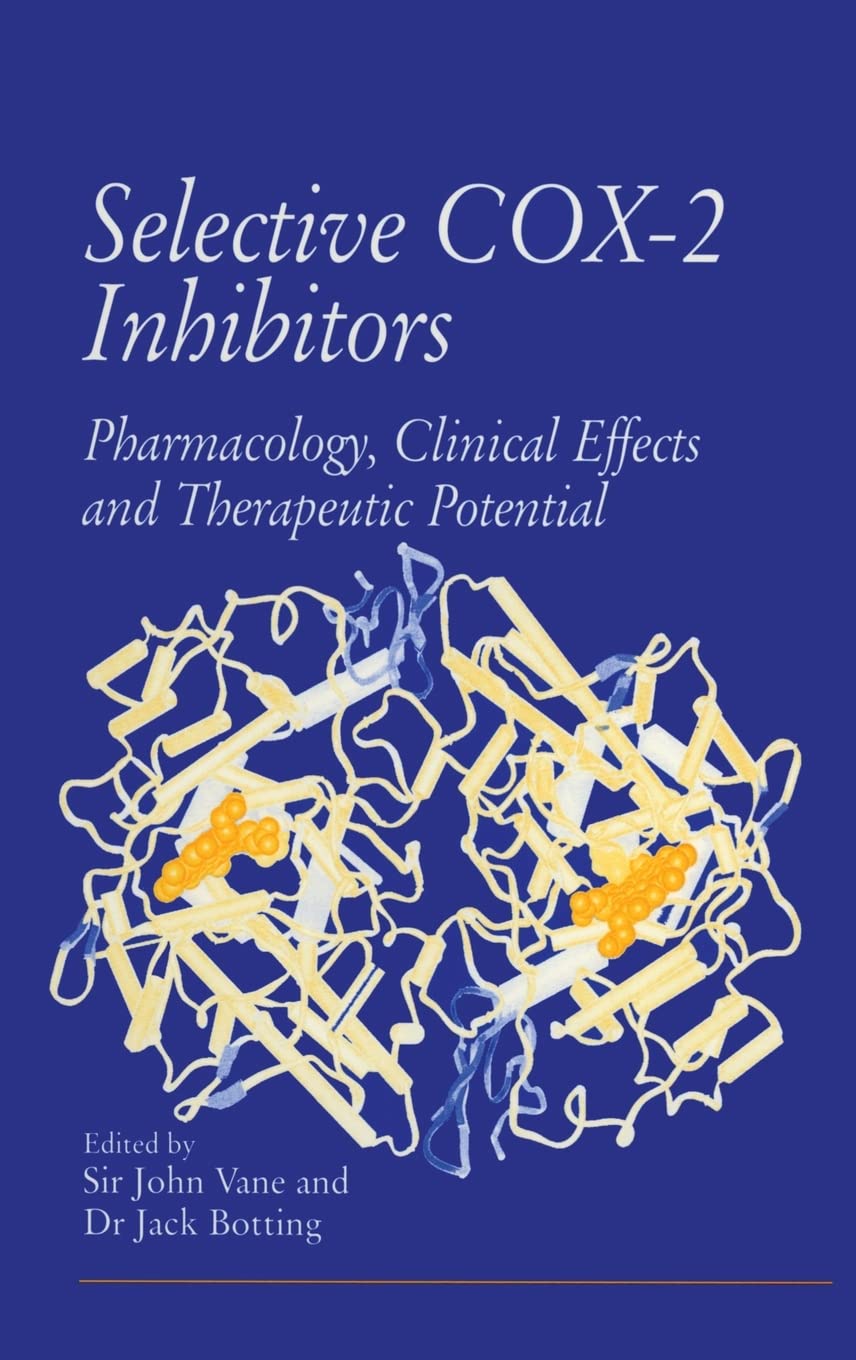 Selective COX2 Inhibitors: Pharmacology, Clinical Effects and Therapeutic Potential,Used