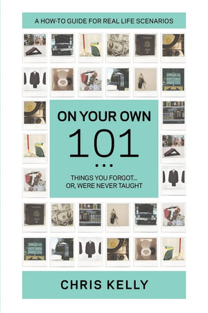 On Your Own 101: Not the Ordinary Survival Guide to Living on Your Own,Used